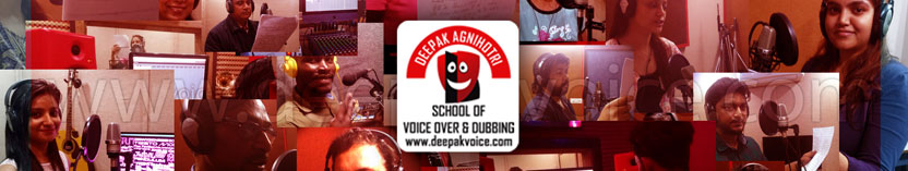 Deepak Agnihotri School of Voice Over & Dubbing